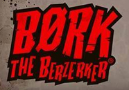 Bork The Berzerker