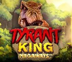 Tyrant King Megaways